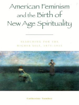 cover image of American Feminism and the Birth of New Age Spirituality